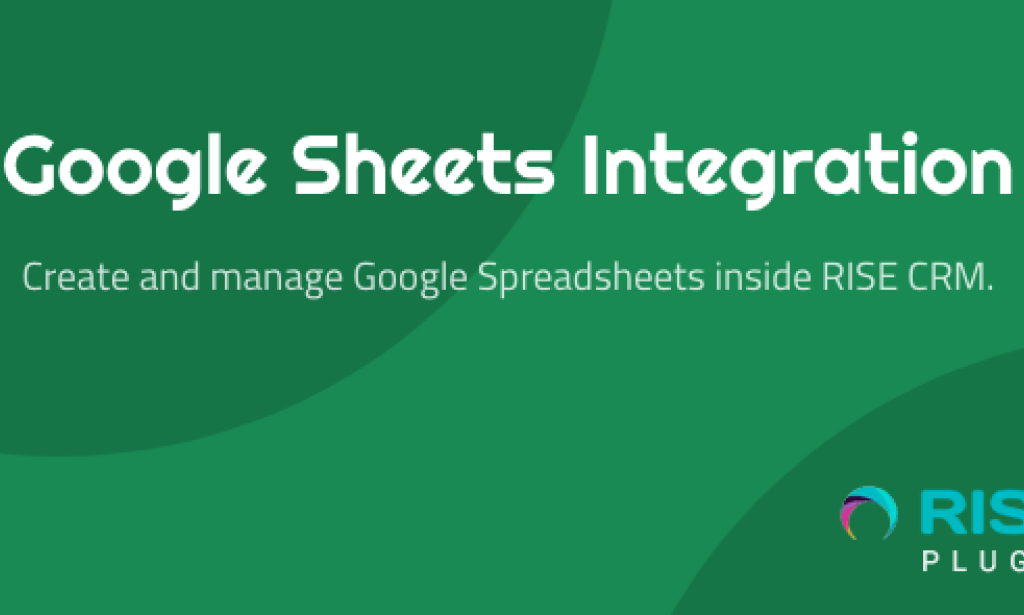 Google Sheets Integration for RISE CRM v1.0.1 – Plugin