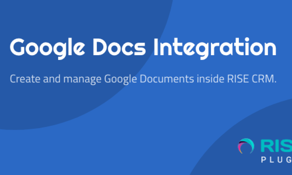 Google Docs Integration for RISE CRM v1.0.1 – Plugin
