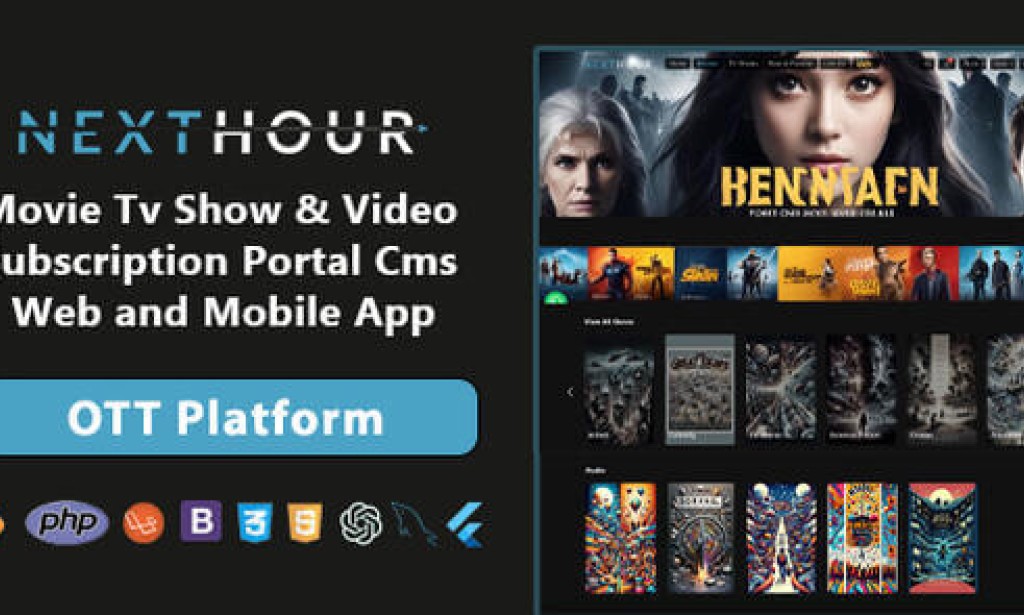 Next Hour v6.6 Nulled – Movie Tv Show & Video Subscription Portal CMS Web and Mobile App Source