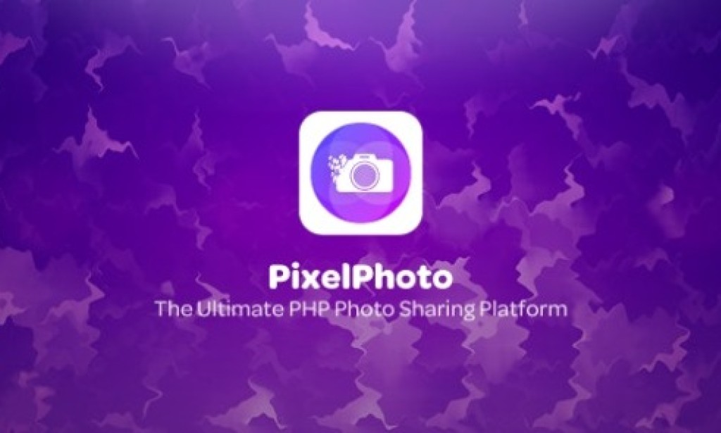 PixelPhoto v1.6 Nulled – The Ultimate Image Sharing & Photo Social Network Platform Script