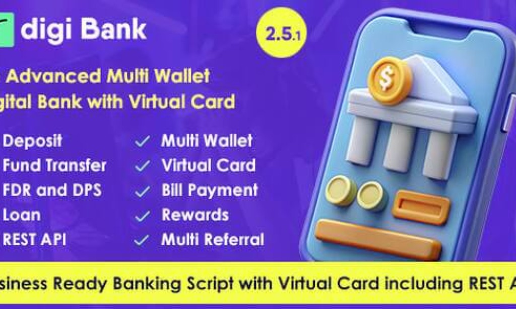 Digibank v2.5.4 Nulled – Advanced Multi Wallet Digital Banking System with Virtual Card and Rewards Script