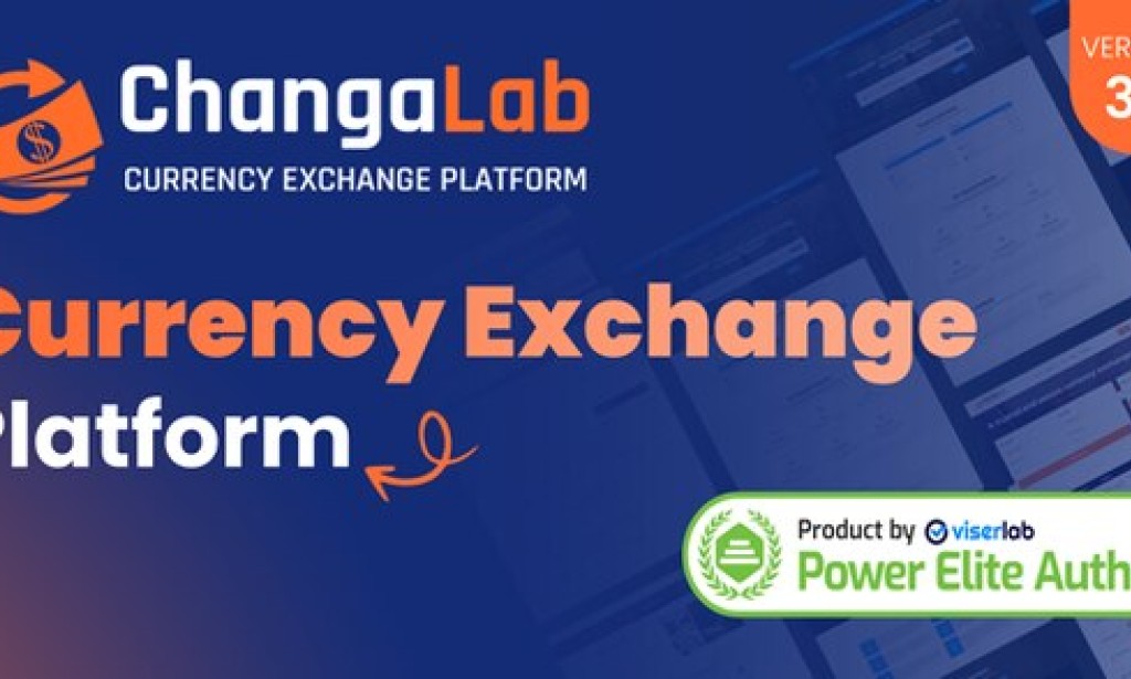 ChangaLab v3.2 Nulled – Currency Exchange Platform PHP Script