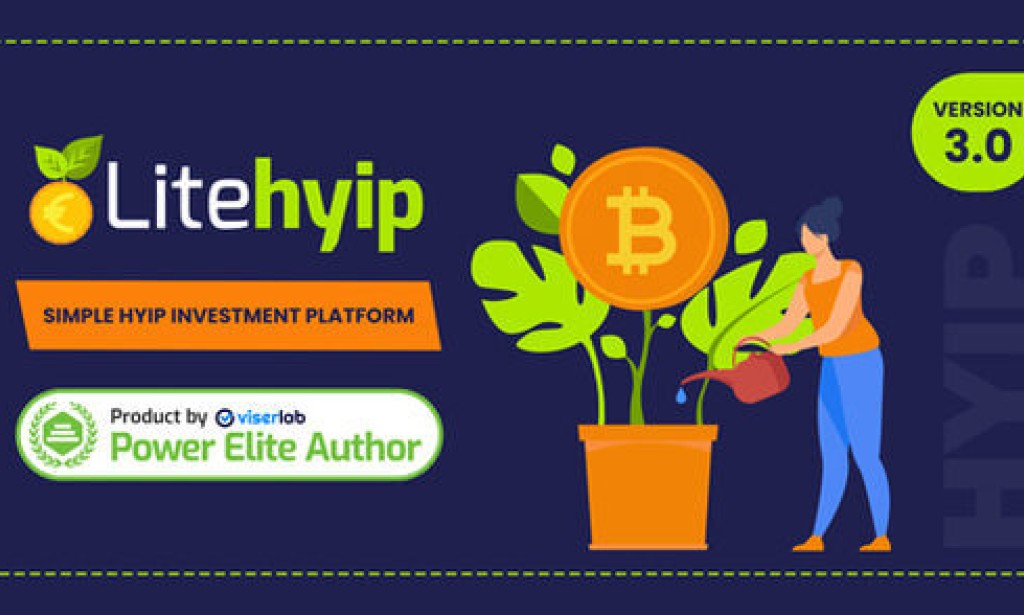 LiteHYIP v3.0 Nulled – Simple HYIP Investment Platform PHP Script