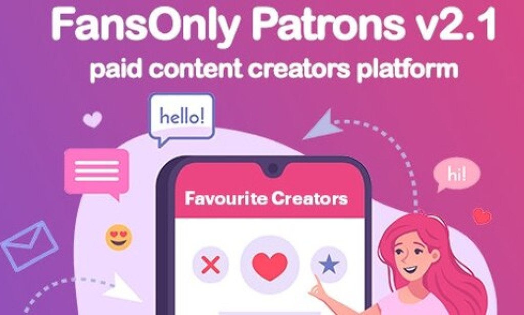 PHP FansOnly Patrons v2.5 Nulled – Paid Content Creators Platform PHP Script