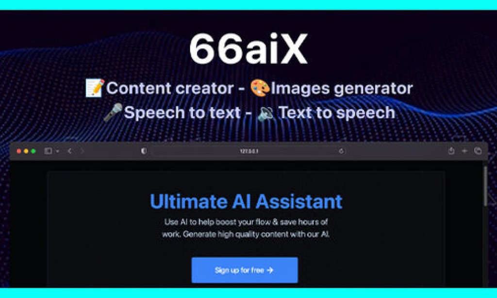 66aix v36.0.0 Nulled – AI Content, Chat Bot, Images Generator & Speech to Text (SAAS) PHP Script