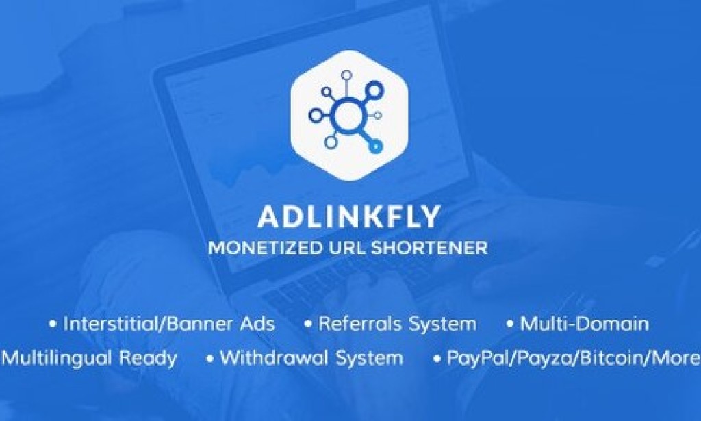 AdLinkFly v6.6.4 Nulled – Monetized URL Shortener Script