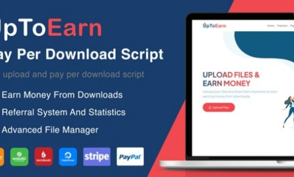 UpToEarn v1.0 Nulled – File Upload and Pay Per Download Script (SAAS Ready) PHP Script