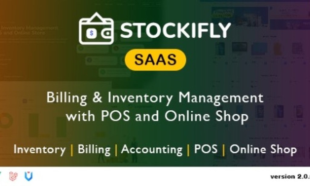 Stockifly SAAS v2.0.0 – Billing & Inventory Management with POS and Online Shop Script