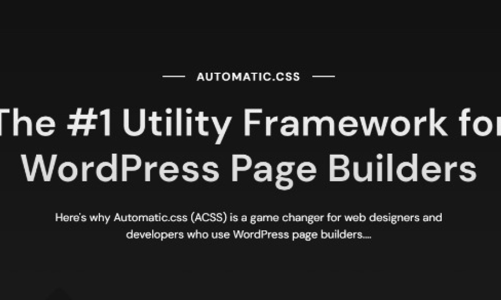 Automatic.css v2.3.0 Nulled – CSS Framework for WordPress Plugin