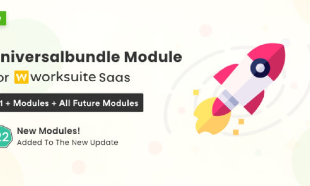 Universal Modules Bundle for Worksuite SAAS v2.0.05 – Addon