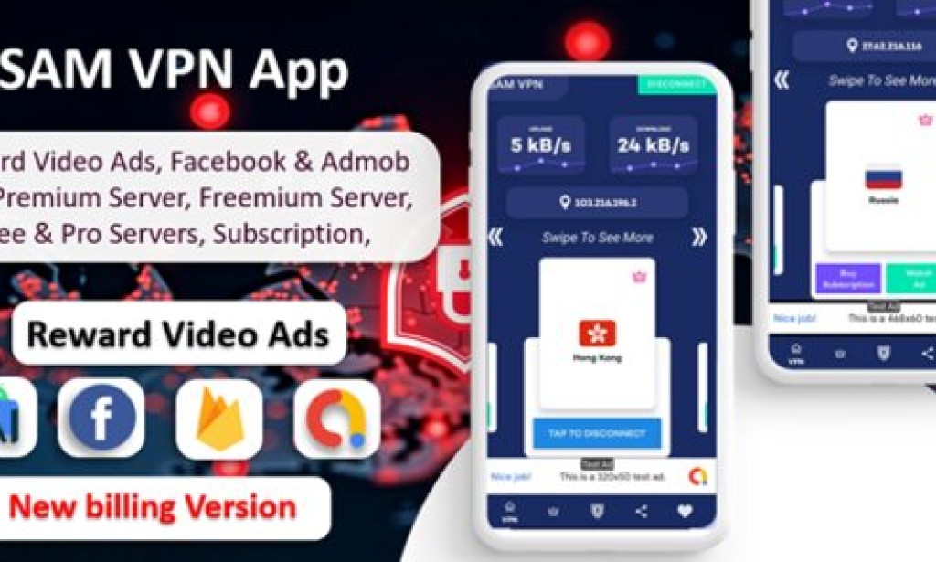 SAM VPN App v12.0 – Secure VPN and Fast Servers VPN | Reward Video Ads | Subscription | Admob & FB Ads Source Code